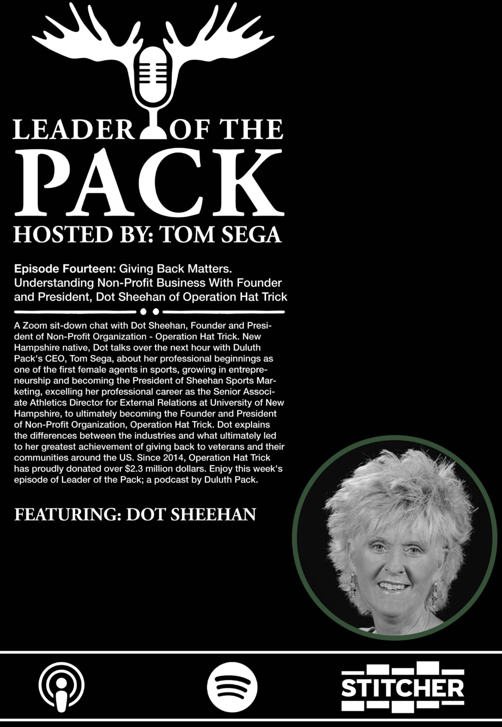 Leader of the Pack Summary: President and Founder of Operation Hat Trick, Dot Sheehan