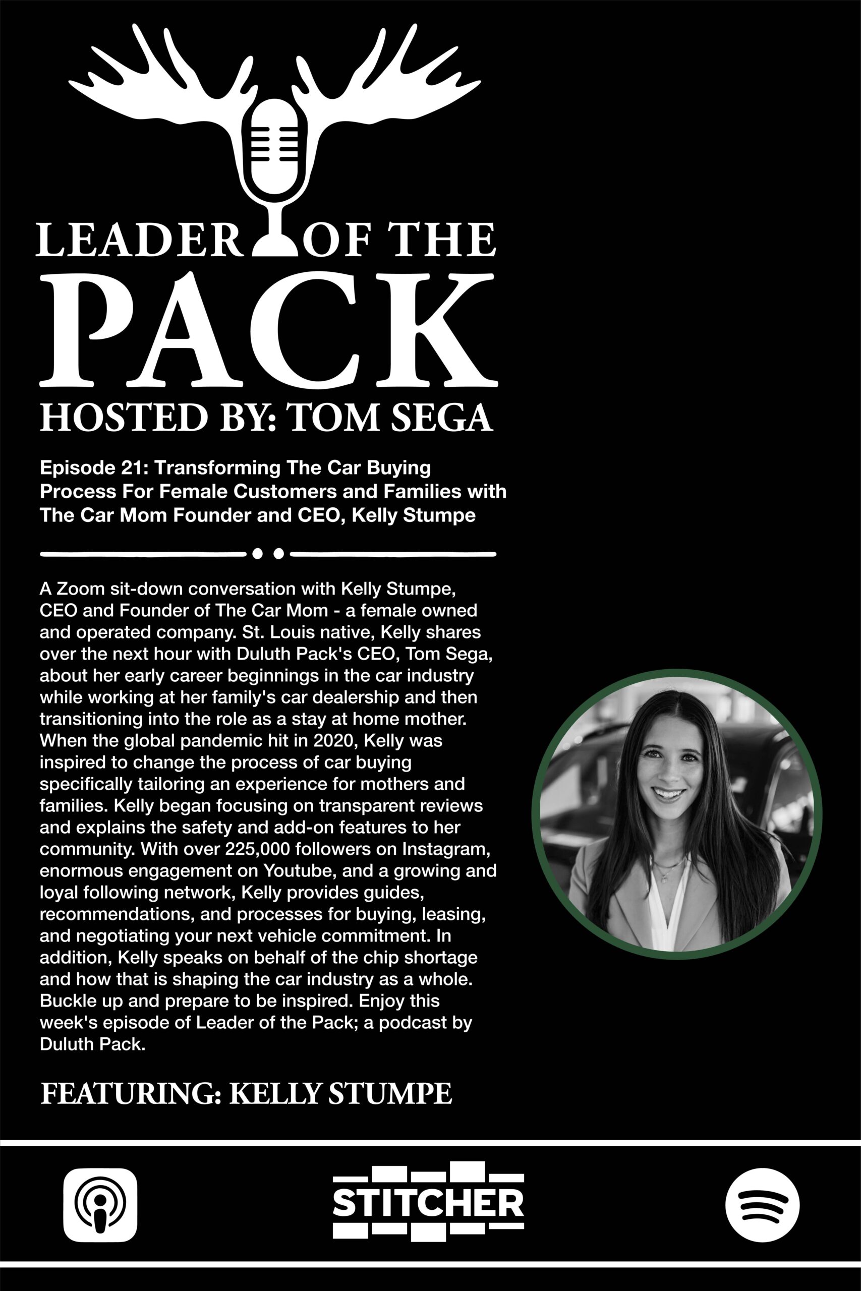 Leader of the Pack: Transforming The Car Buying Process For Female Customers and Families With The Car Mom Founder and CEO, Kelly Stumpe