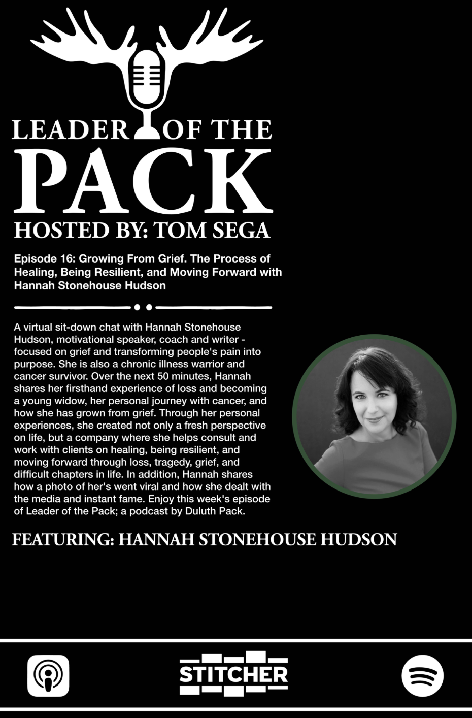 Leader of the Pack Podcast Summary: Motivational Speaker, Widow, Cancer Survivor and Chronic Illness Warrior, Hannah Stonehouse Hudson