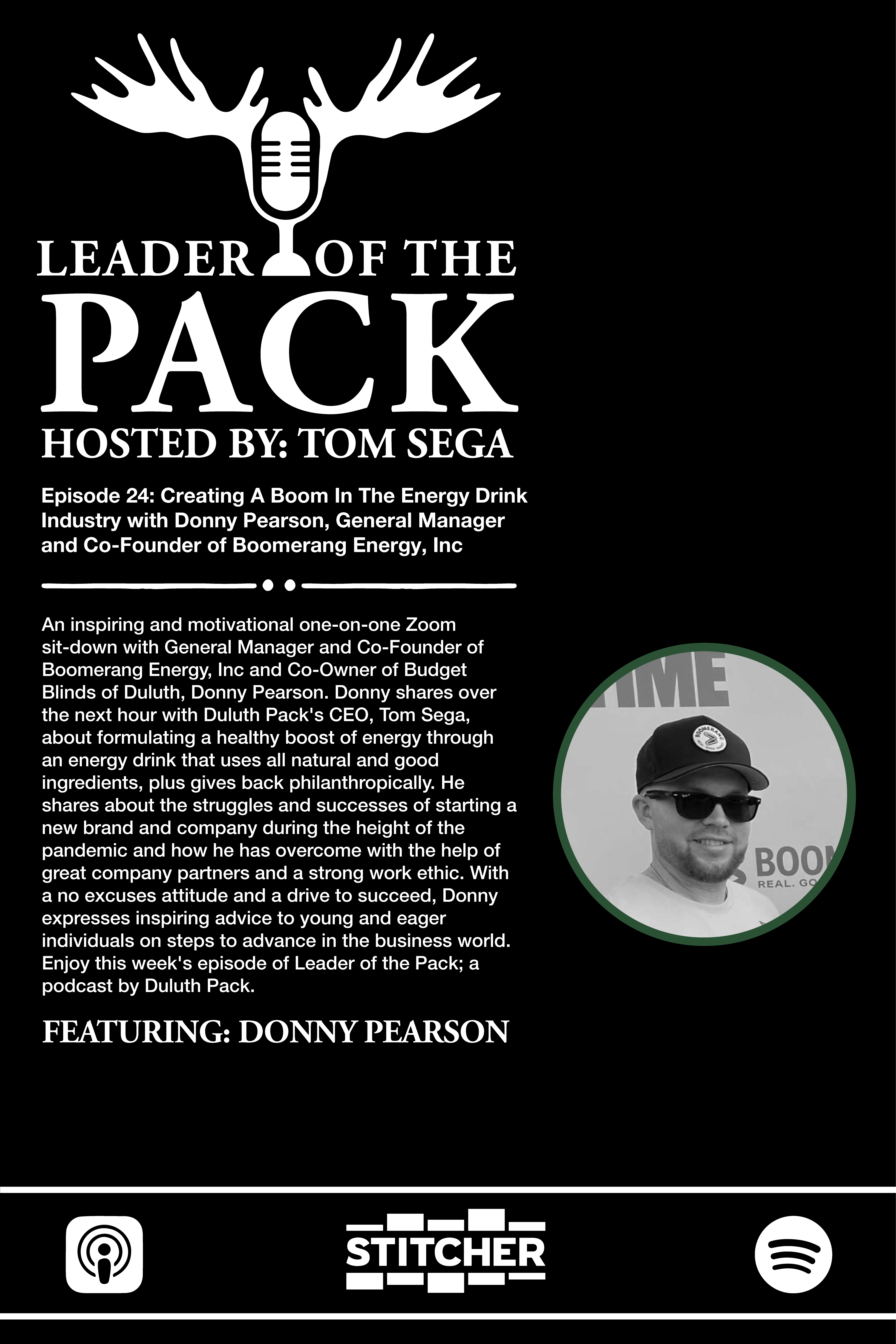 Leader of the Pack: Creating A Boom In The Energy Drink Industry with Donny Pearson, General Manager and Co-Founder of Boomerang Energy, Inc.