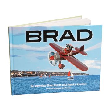 Brad the Determined Sheep And His Lake Superior Adventure by Beth Petrowske