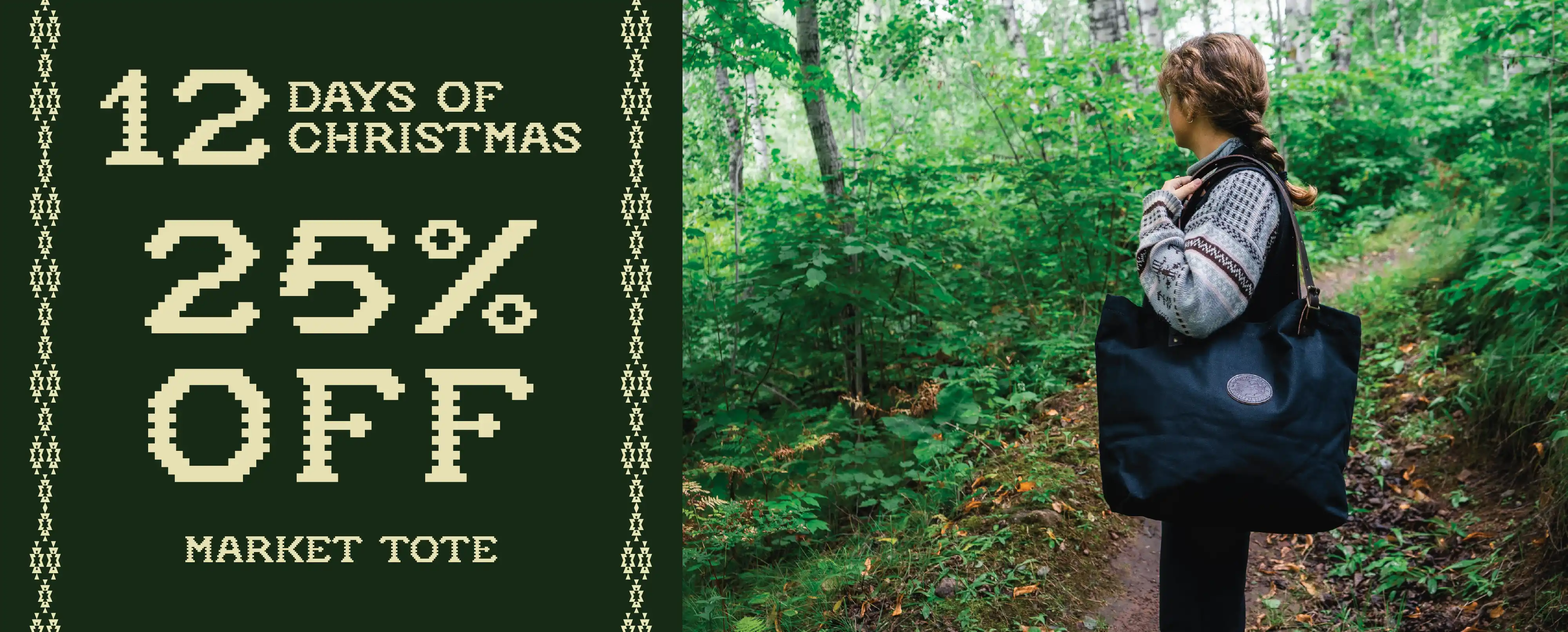 12 Days of Christmas

25% Off Market Tote